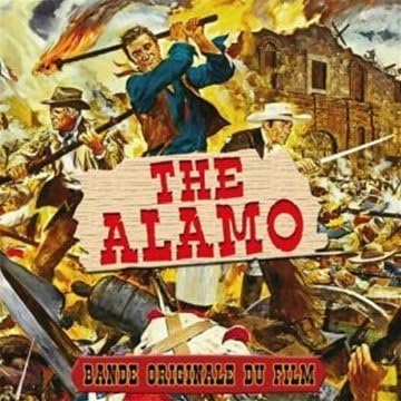 The Alamo - Bande Originale du Film ( Audio Variété )