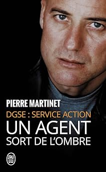 DGSE Service action : Un Agent sort de l'ombre