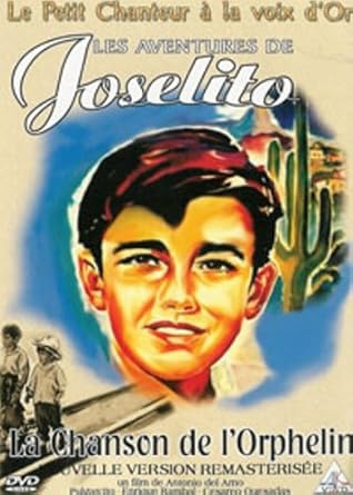 Joselito La Chanson De L'Orphelin [Import belge]
