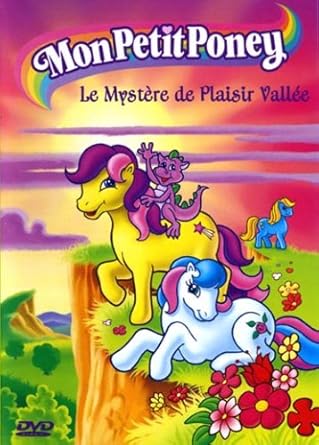 Mon Petit Poney-Le mystêre de Plaisir Vallée