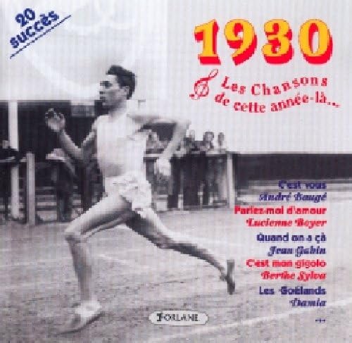 Cette Annee la : 1930