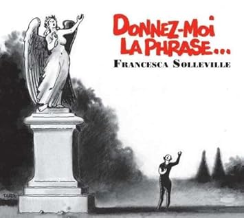Donnez-moi la phrase - Digipack ( Audio Variété )