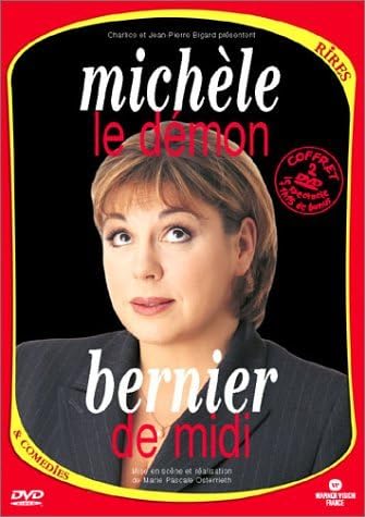 Michêle Bernier : Le Démon de Midi