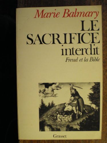Brochà - Le sacrifice interdit - freud et la bible