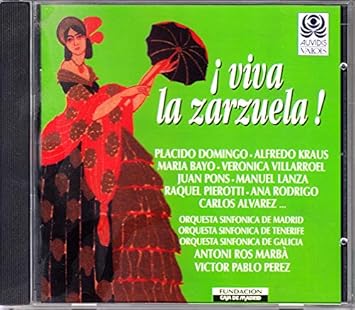 Viva la Zarzuela !