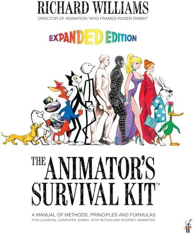 The Animator's Survival Kit: A Manual of Methods, Principles and Formulas for Cl