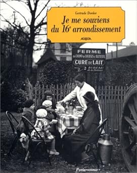 Je me souviens du 16e arrondissement