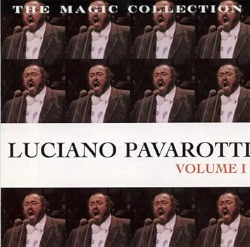 Luciano Pavarotti: The Magic Collection, Vol, 1 (UK Import)