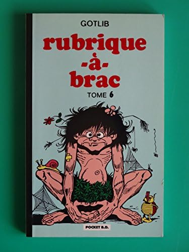 Rubrique-à-brac, Tome 6 [Broché] [1991] Gotlib