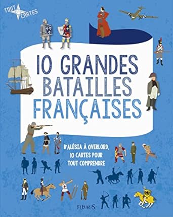 10 grandes batailles françaises