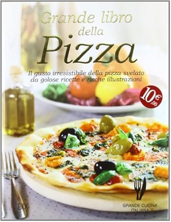 Grande libro della pizza