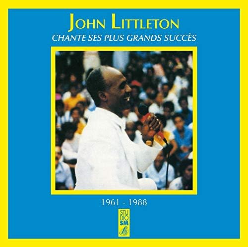 John Littleton chante ses plus grands succès - 1961 - 1988 [CD] Littleton John