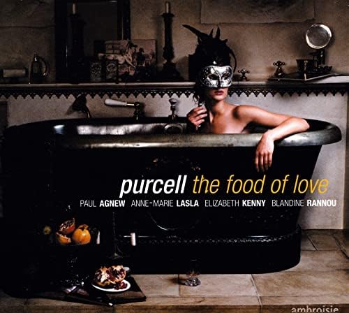 The Food of Love [Audio CD] Agnew,Paul- Lasla,Anne-Marie- Kenny,Elizabeth- Purce