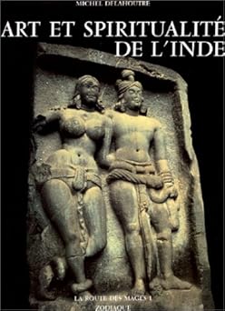 Art et spiritualità de l'Inde : La Route des Mages, tome 1