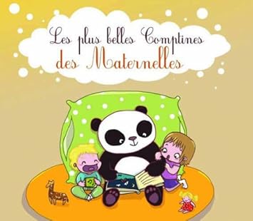 Les Plus Belles Comptines des Maternelles