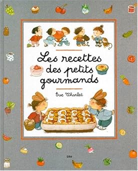 Les recettes des petits gourmands