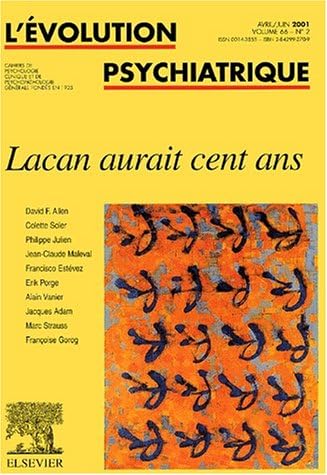 L evolution psychiatriqure no 2 2001 lacan aurait 100 ans
