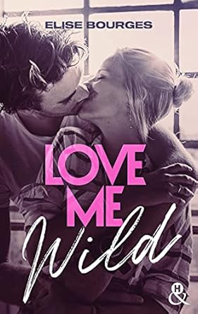 Love Me Wild