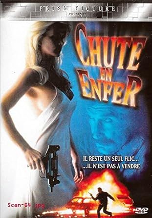 CHUTE EN ENFER