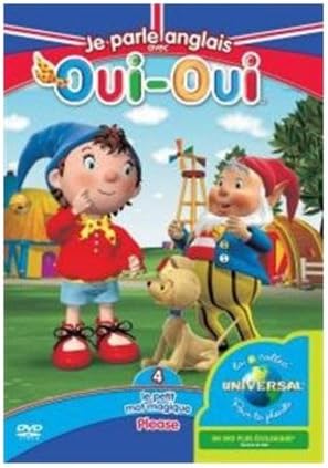 Oui-Je Parle Anglais avec Oui-Oui-4-Le Petit Mot Magique/Please