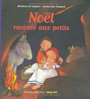 Noêl racontà aux petits