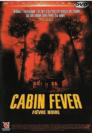 Cabin fever