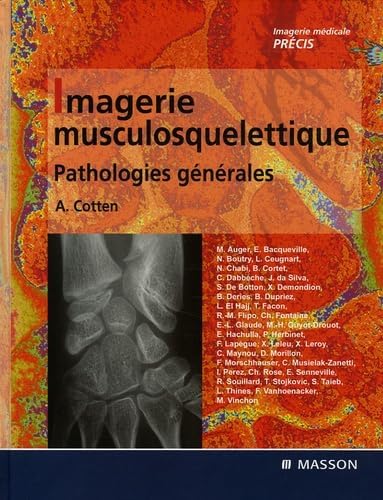 Imagerie musculosquelettique : pathologies générales ( Livre )
