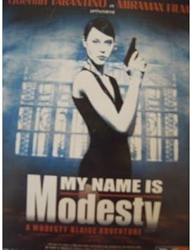 My name is modesty