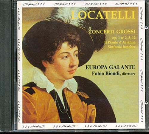 Locatelli : Concerti Grossi, op,1 n° 1, 2 & 3 - op,7, n°1