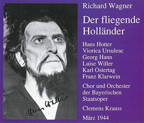 Wagner : Fliegender Holländer 1944, Krauss, Hann, Ursuleac, Hotter, Willer [CD]