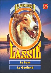 Les Aventures de Lassie n°5 - Le Pont/Le Goéland [Import belge]