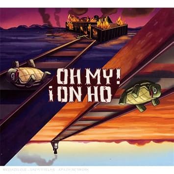 Oh No ! Oh My ! [Import allemand]