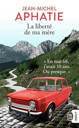 La libertà de ma mêre: Mai 68 au Pays Basque