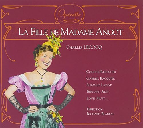 La Fille de Madame Angot (coll, opérette) [CD] Suzanne Lafaye- Richard Blareau-