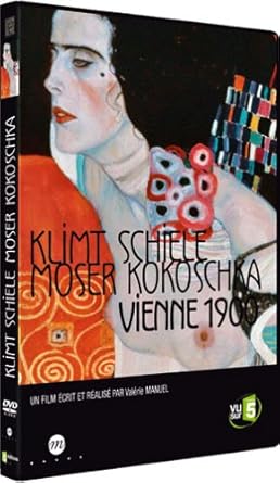 Klimt, Schiele, Moser et Kokoschka-Vienne 1900