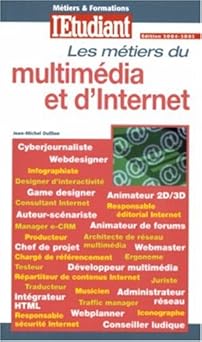 Métiers et Formations : D'internet et du multimédia