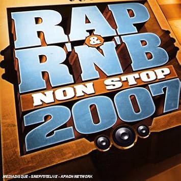 Rap & R'N'B Non Stop 2007