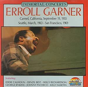 Immortal Concerts (Carmel, California, 1955, Seattle, 1963, San Francisco, 1969)
