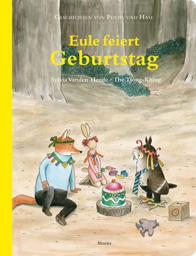 Eule feiert Geburtstag [Gebundene Ausgabe] [2009] Tjong-Khing, Thé- Vanden Heede