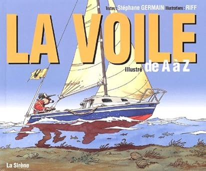 La Voile illustrée de A à Z