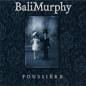 Poussiêre [CD] Balimurphy