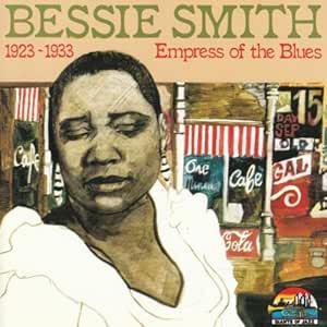 Empress of The Blues 1923 1933