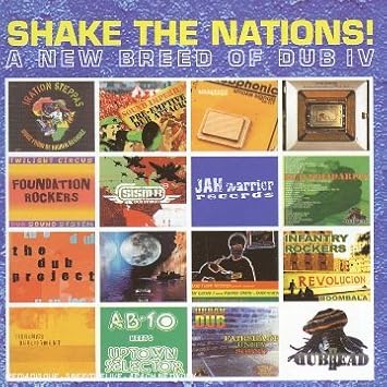 Shake The Nations : a New Breed of Dub 4
