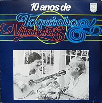 10 anos de toquinho & vinicius LP