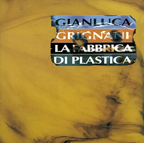 La Fabbrica Di Plastica [Audio CD] Grignani Gianluca