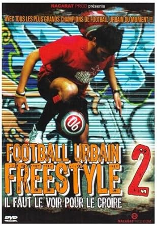 Football Urbain Freestyle Vol 2