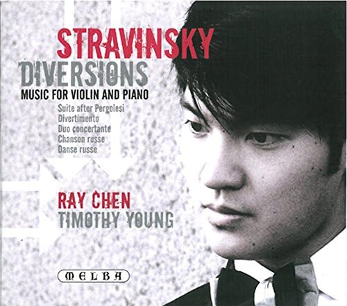 Stravinsky Diversions, Musique pour Violon et Piano [CD] Timothy Young- Ray Chen
