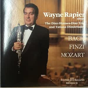 Wayne Rapier: Oboe - Bach / Finzi / Mozart