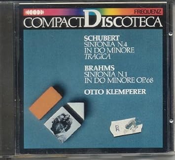 Franz Schubert Sinfonie Nr, 4 D 417 Tragica / Johannes Brahms Sinfonie Nr,1 Op,6