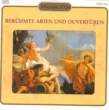 BERUHMTE ARIEN UND OUVERTUREN
